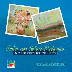 Jantar com pintura mediúnica à mesa com Tereza Paim 