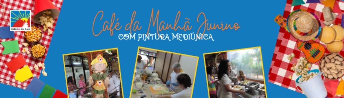 Café da Manhã Junino com Pintura Mediúnica