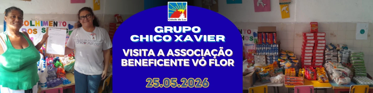 Caravana Chico Xavier visita a Associação Beneficente Vó Flor - 25.05.2026